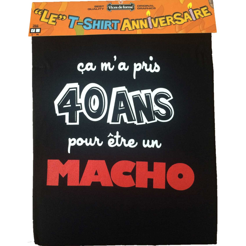 Tee-shirt humoristique pour anniversaire 40 ans