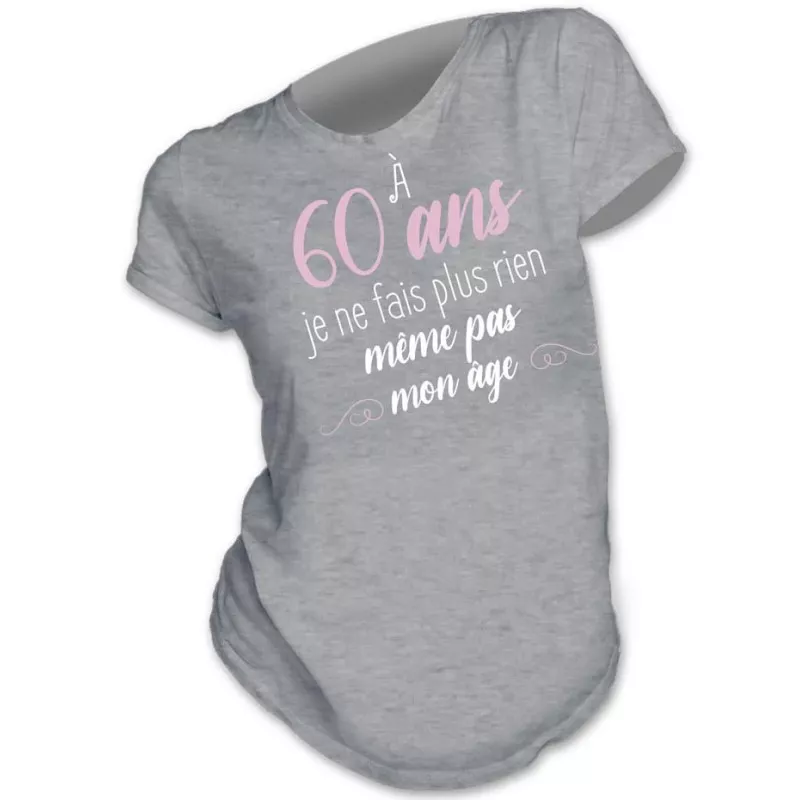 Tee shirt 60 ans Anniversaire Femme Gris S M L Tralala Fetes