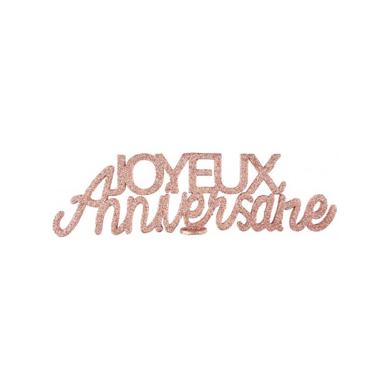 Centre de table joyeux anniversaire rose gold
