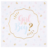 Serviettes Girl or Boy pour gender reveal