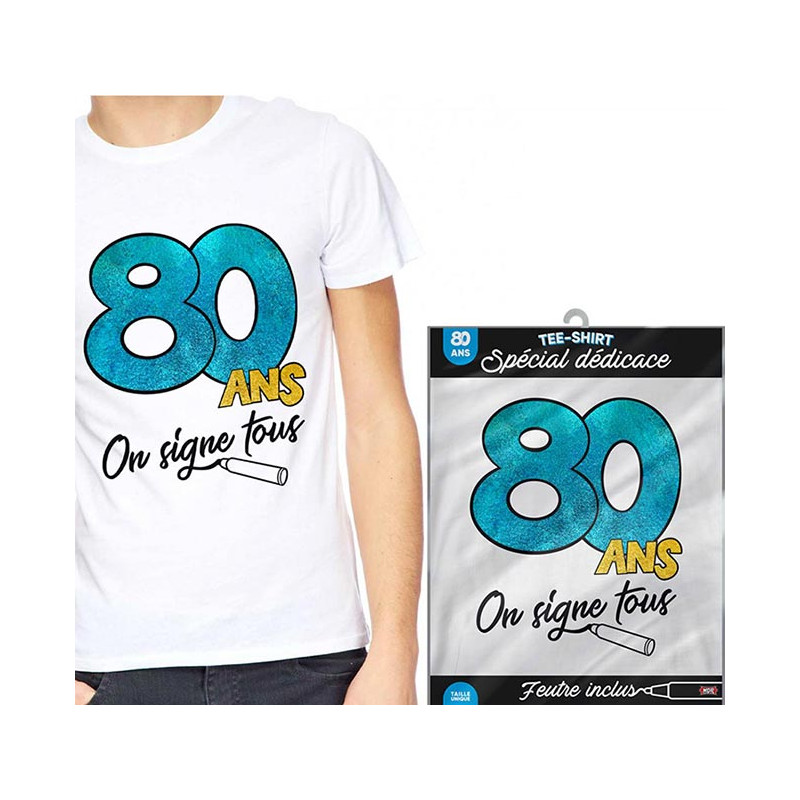 Tee-shirt 80 ans anniversaire à signer Tee-shirt 80 ans anniversaire à signer